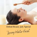 July Luxury Winter Facial Special July Luxury Winter Facial Special