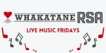 Live Music Fridays - Whakatane RSA