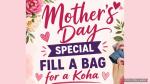 Mothers Day Fill A Bag  Whakatane