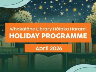 School Holiday Programme Whakatane School Holiday Programme Whakatane