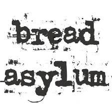 Bread Asylum